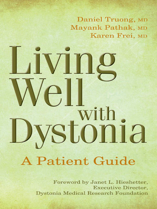 Title details for Living Well with Dystonia by Karen Frei - Available